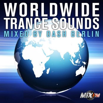 Worldwide Trance Sounds Vol. 4 (Mixed By Dash Berlin)