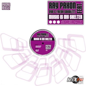 Ray Paxon Ft Freda Goodlett & Sybille - Music is My Shelter (Incl. Panevino Mixes) 
