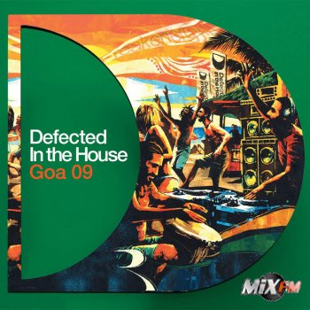 Defected In The House - Goa 09