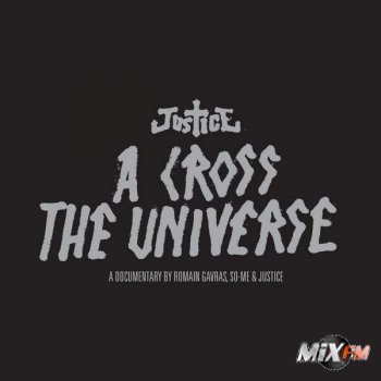 Justice - A Cross the Universe (Live in San Francisco)