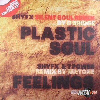 Shy FX - Plastic Soul (D-Bridge Silent Soul Remix) / Feelings