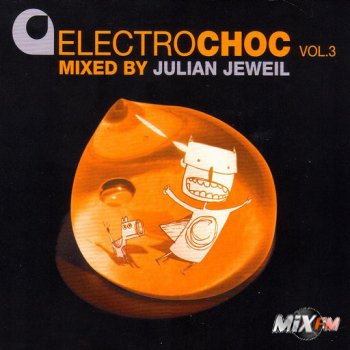 Electrochoc Vol.3 Mixed By Julian Jeweil 2CD (2008)