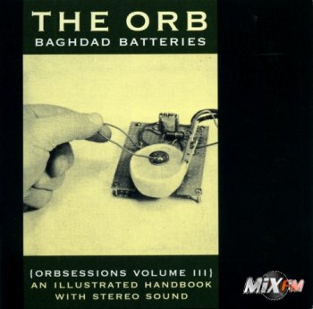 The Orb - Baghdad Batteries