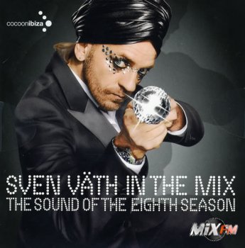 Sven Vath in the mix  The Sound of the 10th Season