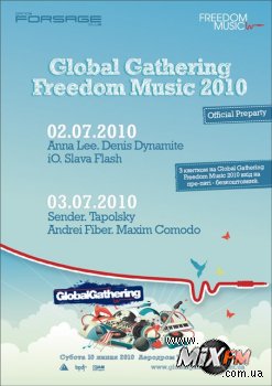 Global Gathering Freedom Music 2010 Official Preparty @ Forsage 2 и 3 июля